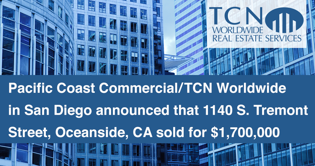 Pacific Coast Commercial announced that 1140 S. Tremont